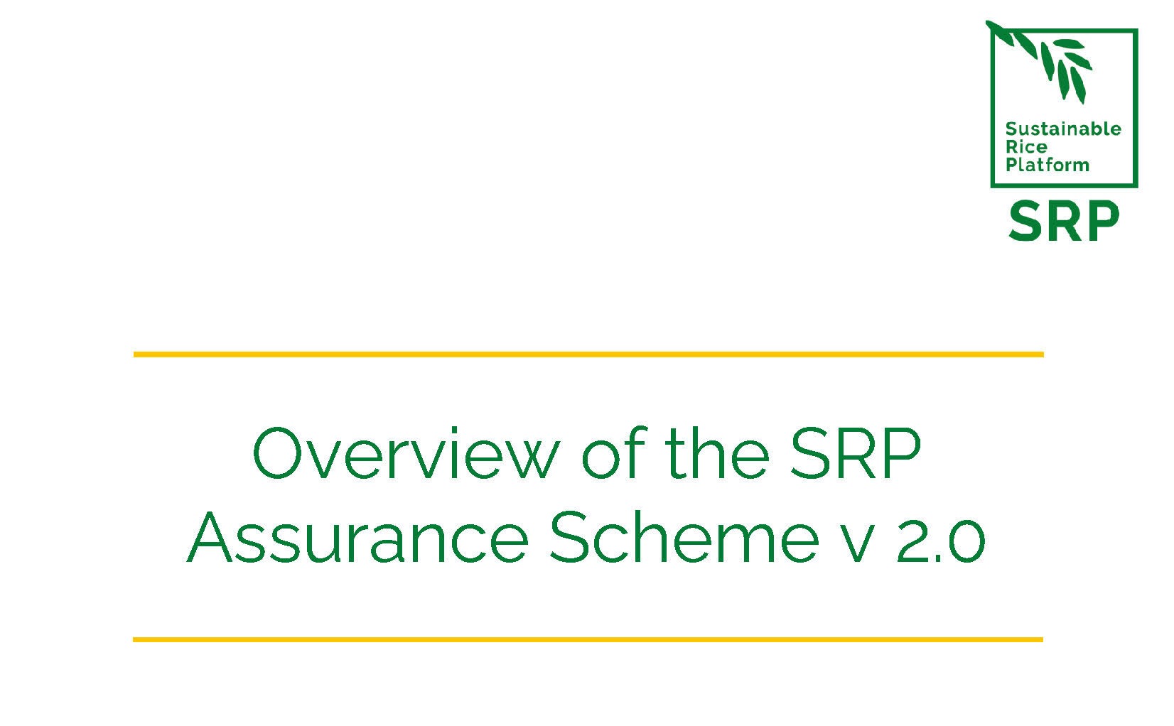 Overview of the SRP Assurance Scheme 2.0