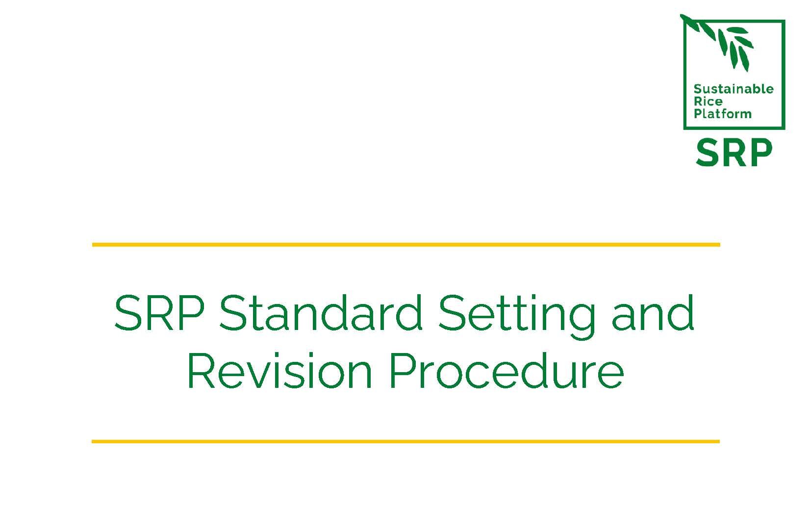 SRP Standard Setting and Revision Procedure