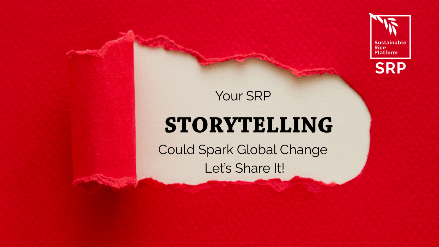 Your SRP Success Could Inspire the World 🌍 Sustainable Rice Platform